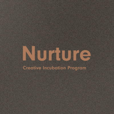 Nurture Creative Incubation Program